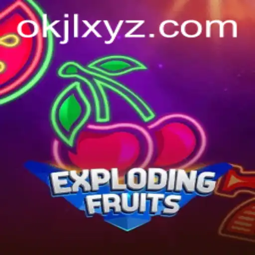 ExplodingFruits: An Exciting Adventure in the Land of Juicy Explosions