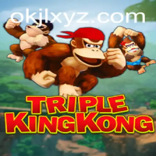 Exploring the Dynamic World of TripleKingKong: A Modern Gaming Adventure